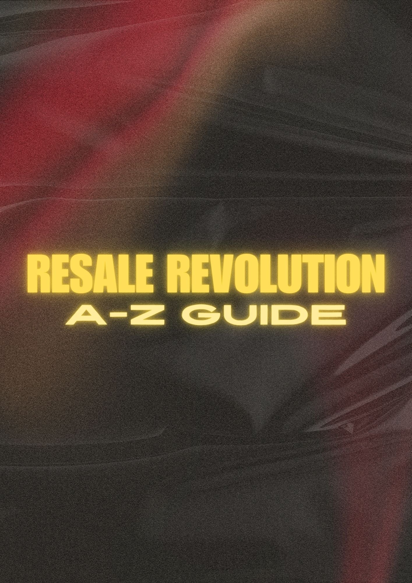 'Resell Revolution' Full A-Z Reselling Guide